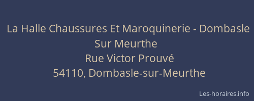 La Halle Chaussures Et Maroquinerie - Dombasle Sur Meurthe