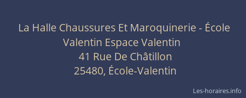 La Halle Chaussures Et Maroquinerie - École Valentin Espace Valentin