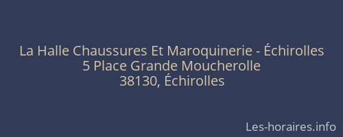 La Halle Chaussures Et Maroquinerie - Échirolles