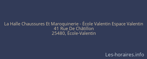 La Halle Chaussures Et Maroquinerie - École Valentin Espace Valentin