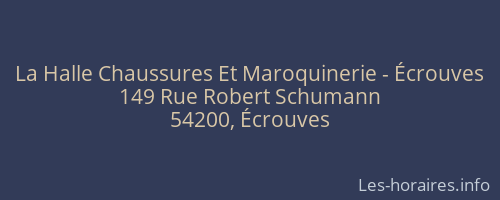 La Halle Chaussures Et Maroquinerie - Écrouves