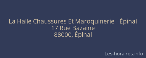 La Halle Chaussures Et Maroquinerie - Épinal