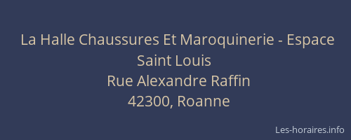 La Halle Chaussures Et Maroquinerie - Espace Saint Louis
