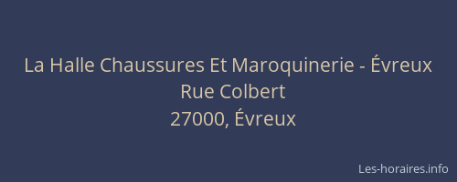 La Halle Chaussures Et Maroquinerie - Évreux