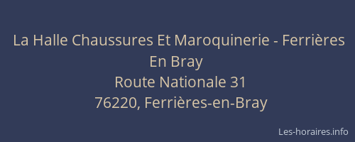 La Halle Chaussures Et Maroquinerie - Ferrières En Bray