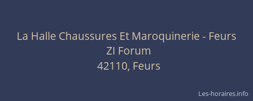 La Halle Chaussures Et Maroquinerie - Feurs