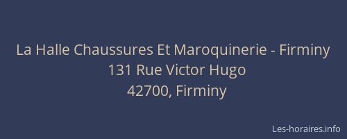 La Halle Chaussures Et Maroquinerie - Firminy