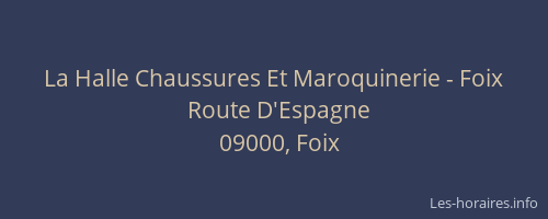 La Halle Chaussures Et Maroquinerie - Foix