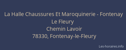 La Halle Chaussures Et Maroquinerie - Fontenay Le Fleury