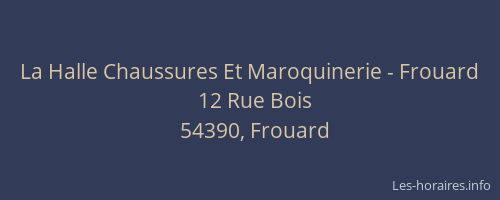La Halle Chaussures Et Maroquinerie - Frouard