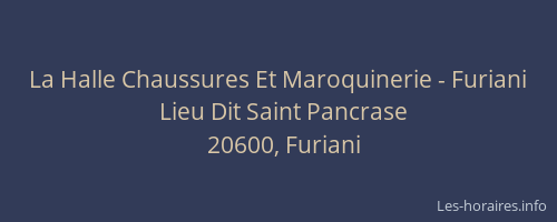 La Halle Chaussures Et Maroquinerie - Furiani