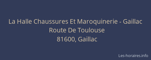 La Halle Chaussures Et Maroquinerie - Gaillac