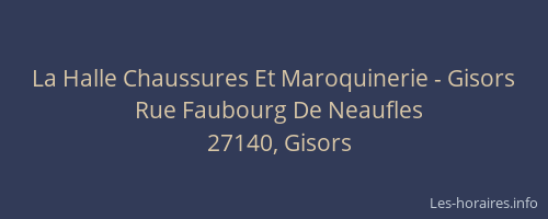 La Halle Chaussures Et Maroquinerie - Gisors
