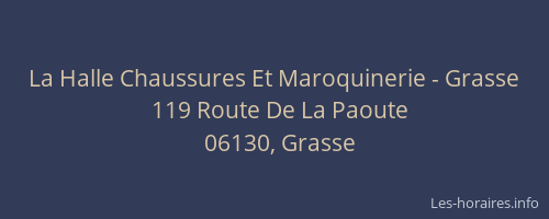 La Halle Chaussures Et Maroquinerie - Grasse