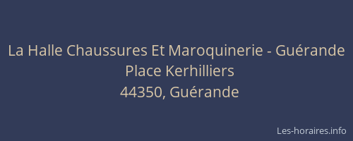 La Halle Chaussures Et Maroquinerie - Guérande