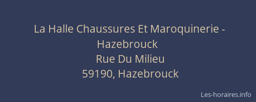 La Halle Chaussures Et Maroquinerie - Hazebrouck