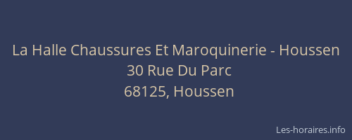La Halle Chaussures Et Maroquinerie - Houssen