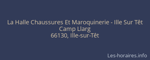La Halle Chaussures Et Maroquinerie - Ille Sur Têt