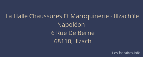 La Halle Chaussures Et Maroquinerie - Illzach île Napoléon