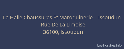 La Halle Chaussures Et Maroquinerie -  Issoudun