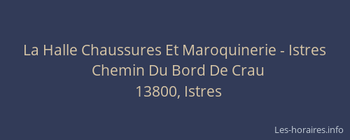 La Halle Chaussures Et Maroquinerie - Istres