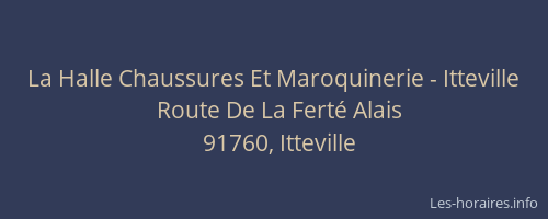 La Halle Chaussures Et Maroquinerie - Itteville