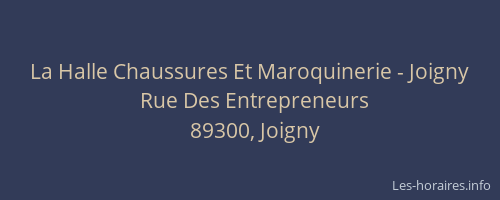 La Halle Chaussures Et Maroquinerie - Joigny