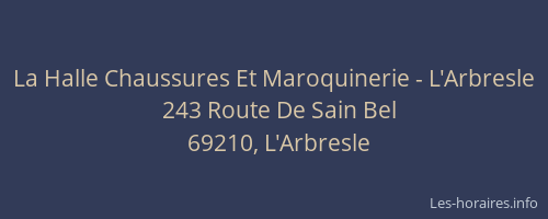 La Halle Chaussures Et Maroquinerie - L'Arbresle