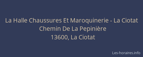 La Halle Chaussures Et Maroquinerie - La Ciotat