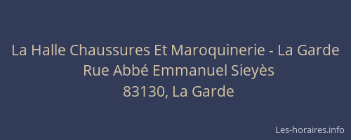 La Halle Chaussures Et Maroquinerie - La Garde