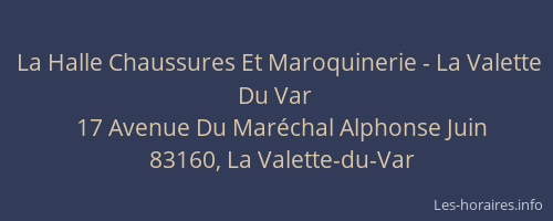 La Halle Chaussures Et Maroquinerie - La Valette Du Var