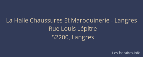 La Halle Chaussures Et Maroquinerie - Langres