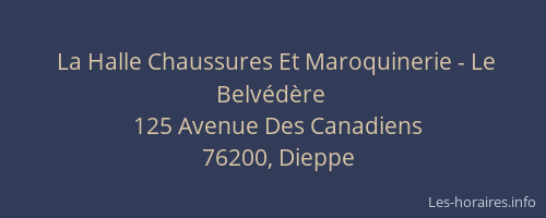 La Halle Chaussures Et Maroquinerie - Le Belvédère
