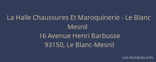 La Halle Chaussures Et Maroquinerie - Le Blanc Mesnil