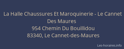 La Halle Chaussures Et Maroquinerie - Le Cannet Des Maures
