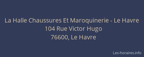 La Halle Chaussures Et Maroquinerie - Le Havre