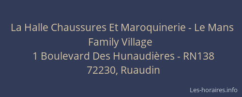 La Halle Chaussures Et Maroquinerie - Le Mans Family Village