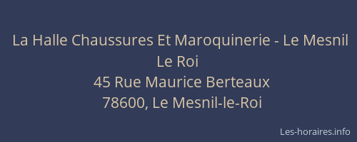 La Halle Chaussures Et Maroquinerie - Le Mesnil Le Roi