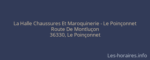 La Halle Chaussures Et Maroquinerie - Le Poinçonnet