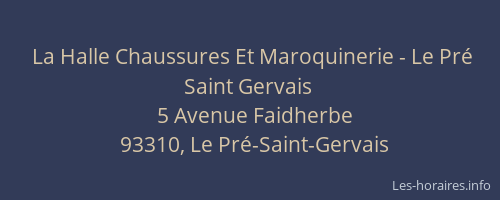 La Halle Chaussures Et Maroquinerie - Le Pré Saint Gervais