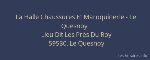 La Halle Chaussures Et Maroquinerie - Le Quesnoy