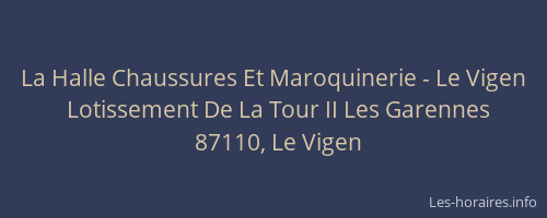 La Halle Chaussures Et Maroquinerie - Le Vigen
