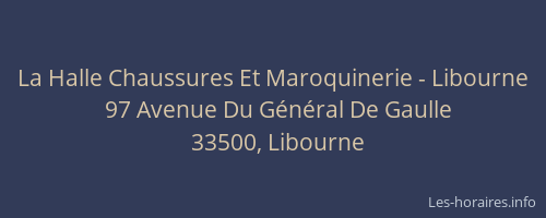 La Halle Chaussures Et Maroquinerie - Libourne