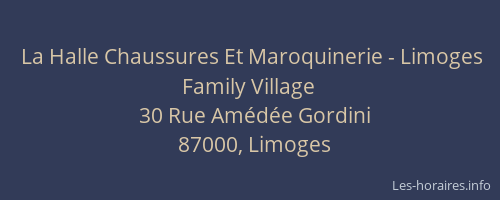 La Halle Chaussures Et Maroquinerie - Limoges Family Village