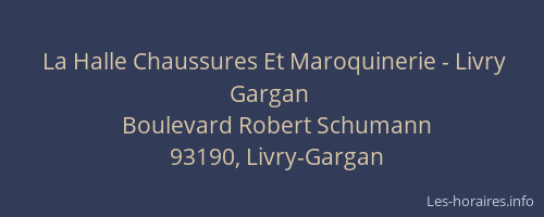 La Halle Chaussures Et Maroquinerie - Livry Gargan