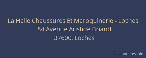 La Halle Chaussures Et Maroquinerie - Loches