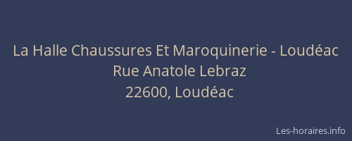 La Halle Chaussures Et Maroquinerie - Loudéac