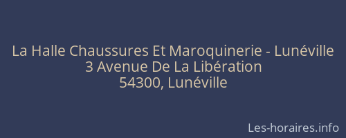 La Halle Chaussures Et Maroquinerie - Lunéville