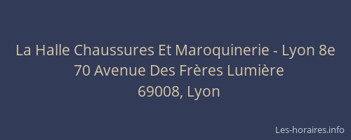 La Halle Chaussures Et Maroquinerie - Lyon 8e