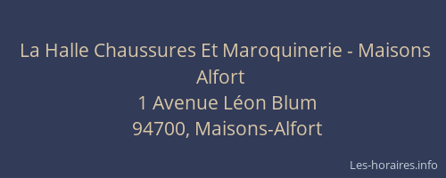La Halle Chaussures Et Maroquinerie - Maisons Alfort